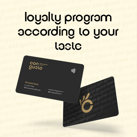 Loyalty program according to your taste.